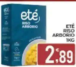 Eté Eté riso arborio offerta