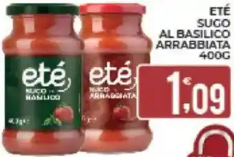 Eté Eté sugo al basilico arrabbiata offerta