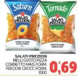 Eté Salati preziosi nelli gusto pizza cornetto mais form. freddie crocc form offerta