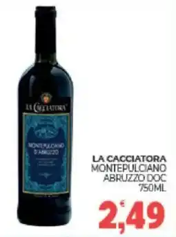 Eté La cacciatora montepulciano abruzzo doc offerta