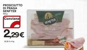 Ipercoop Prosciutto di praga SENFTER offerta