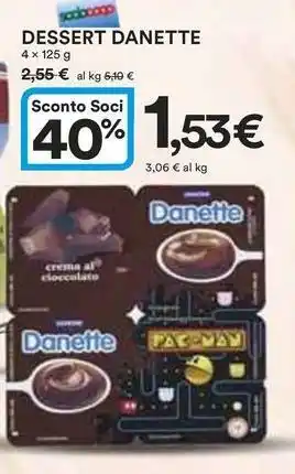 Ipercoop Dessert DANETTE offerta