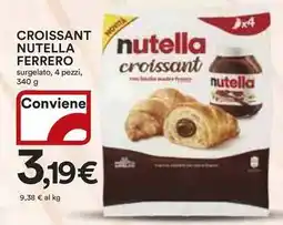 Ipercoop Croissant nutella FERRERO offerta