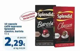 Sigma 10 capsule caffè espresso SPLENDID classico, barista offerta