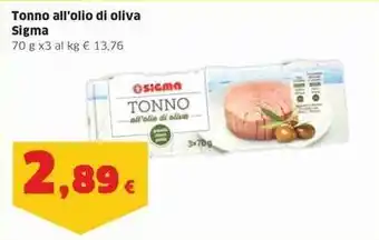 Sigma Tonno all'olio di oliva Sigma offerta