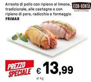 Iper La Grande Arrosto di pollo con ripieno al limone FRIMAR offerta