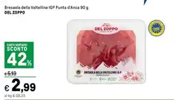 Iper La Grande Bresaola della valtellina igp punta d'anca DEL ZOPPO offerta