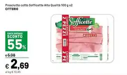 Iper La Grande Prosciutto cotto sofficette alta qualità CITTERIO offerta