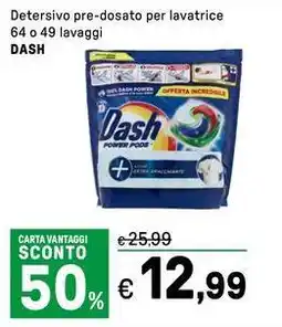 Iper La Grande Detersivo pre-dosato per lavatrice DASH offerta