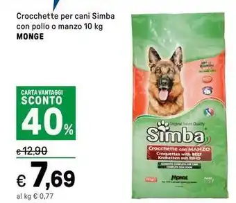 Iper La Grande Crocchette per cani simba con pollo o manzo MONGE offerta