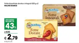 Iper La Grande Fette biscottate dorate o integrali  MULINO BIANCO offerta