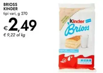 Bennet Brioss KINDER offerta