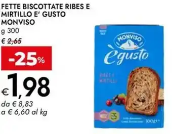 Bennet Fette biscottate ribes e mirtillo e' gusto MONVISO offerta