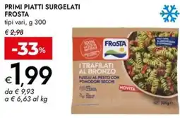 Bennet Primi piatti surgelati FROSTA offerta