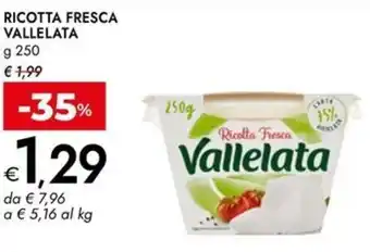 Bennet Ricotta fresca VALLELATA offerta