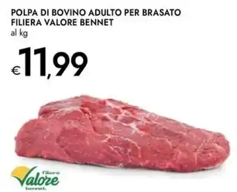 Bennet Polpa di bovino adulto per brasato filiera valore BENNET offerta