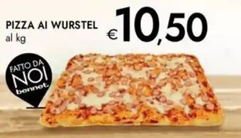 Bennet Pizza ai wurstel offerta