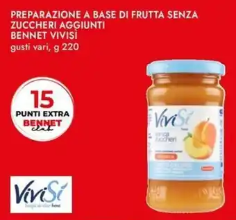 Bennet Preparazione a base di frutta senza zuccheri aggiunti BENNET VIVISI offerta