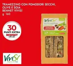 Bennet Tramezzino con pomodori secchi, olive e soia BENNET VIVISÌ offerta