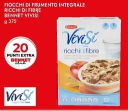 Bennet Fiocchi di frumento integrale ricchi di fibre BENNET VIVISÌ offerta