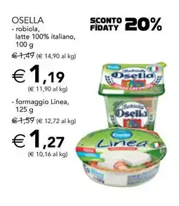 Esselunga Osella -robiola, latte 100% italiano offerta