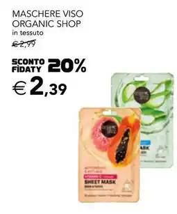 Esselunga Maschere viso organic shop in tessuto offerta