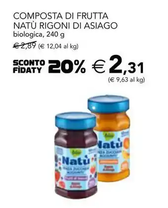 Esselunga Composta di frutta natù rigoni di asiago biologica offerta