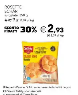 Esselunga Rosette schär surgelate offerta