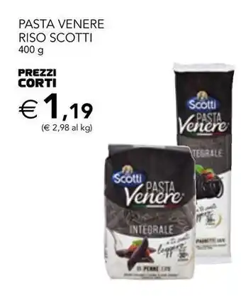 Esselunga Pasta venere riso scotti offerta