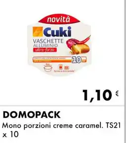 Iper Tosano Domopack mono porzioni creme caramel. ts21 × 10 offerta