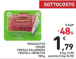 Spazio Conad Prosciutto crudo fresca salumeria fratelli beretta offerta