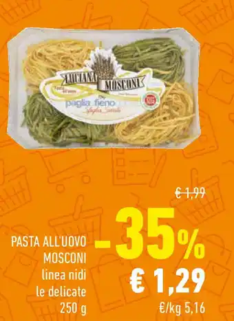 Conad Pasta all'uovo mosconi linea nidi offerta