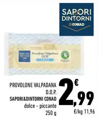 Conad Provolone valpadana d.o.p. sapori&dintorni conad offerta