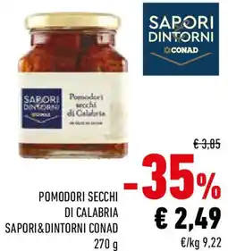 Conad Pomodori secchi di calabria sapori&dintorni conad offerta