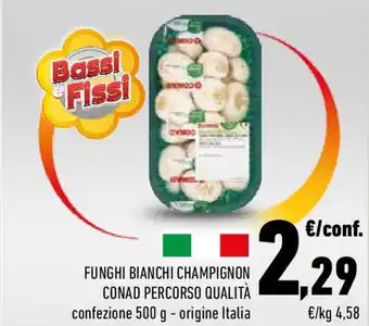 Conad Funghi bianchi champignon conad percorso qualità, offerta