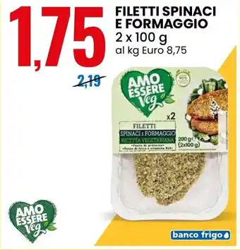 Eurospin Filetti spinaci e formaggio offerta