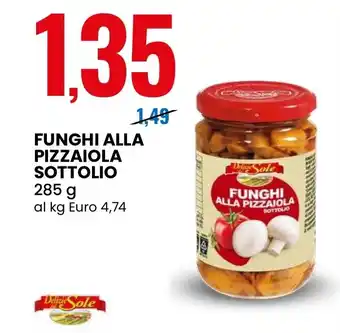 Eurospin Funghi alla pizzaiola sottolio offerta