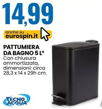 Eurospin Pattumiera da bagno 5 l offerta