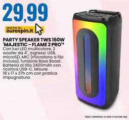 Eurospin Party speaker tws 160w 'majestic - flame 2 pro offerta