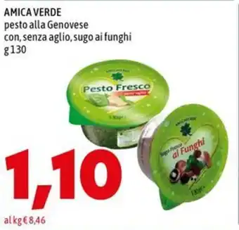 MEGA AMICA VERDE pesto alla Genovese con, senza aglio, sugo ai funghi offerta