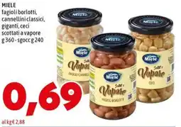 MEGA MIELE fagioli borlotti, cannellini classici, giganti, ceci scottati a vapore offerta