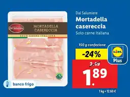 Lidl Dal Salumiere Mortadella casereccia offerta