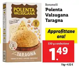 Lidl Bonomelli Polenta Valsugana Taragna offerta