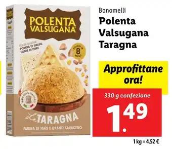 Lidl Bonomelli Polenta Valsugana Taragna offerta