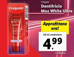 Lidl Colgate Dentifricio Max White Ultra offerta