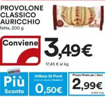 Ipercoop Provolone classico auricchio fetta offerta