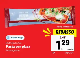 Lidl Chef Select & You Pasta per pizza offerta