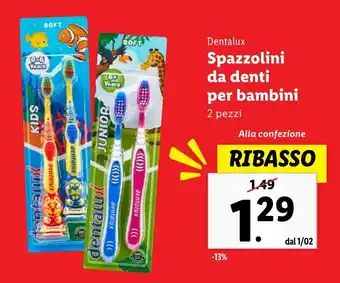 Lidl Dentalux Spazzolini da denti per bambini offerta