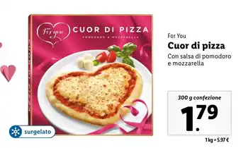 Lidl For you Cuor di pizza offerta