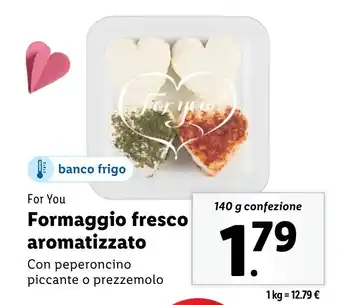 Lidl For You Formaggio fresco aromatizzato offerta